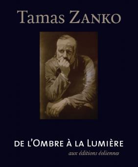 Tamas Zanko, de l'Ombre à la Lumière