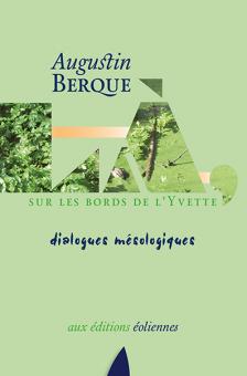 Là, sur les bords de l'Yvette – Dialogues mésologiques