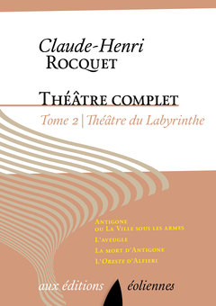Théâtre complet, Tome 2 – Théâtre du Labyrinthe