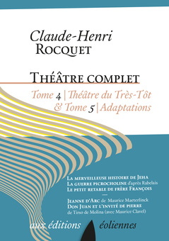 Théâtre complet, Tomes 4 & 5 –  Théâtre du Très-Tôt & Adaptations