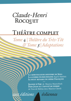 Théâtre complet, Tomes 4 & 5 – Théâtre du Très-Tôt & Adaptations