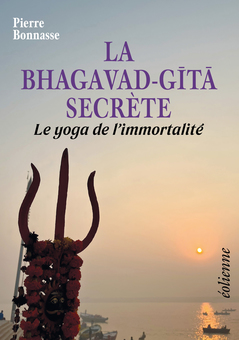 La Bhagavad-Gītā Secrète