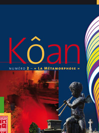 Revue Kôan, n° 2 : « La Métamorphose »