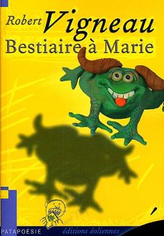 Bestiaire à Marie