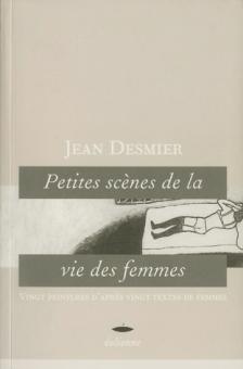 Petites scènes de la vie des femmes